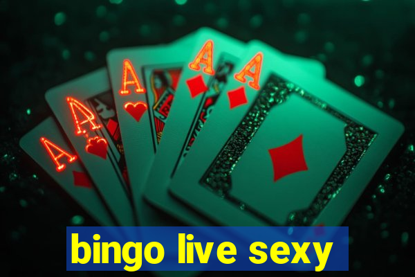 bingo live sexy